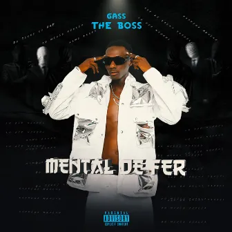 Mental De Fer by Gass The Boss