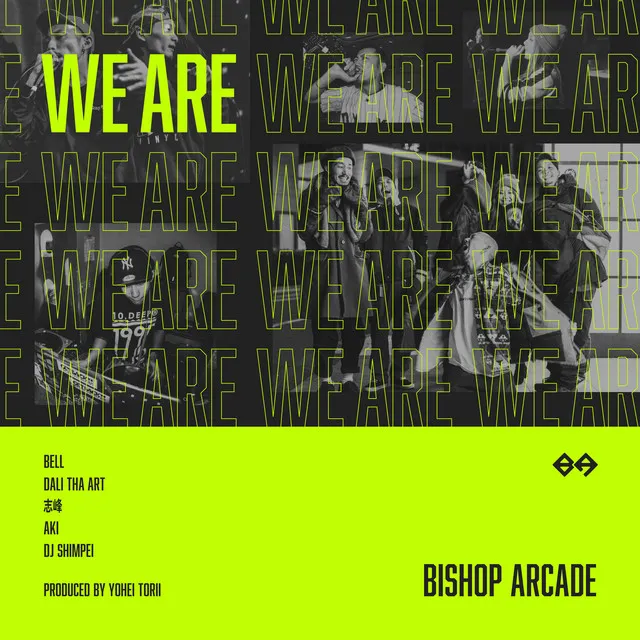 WE ARE (feat. Bell, Dali Tha Art, Shihou, Aki & DJ SHIMPEI)