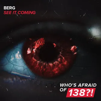 See It Coming by Berg