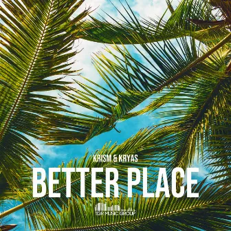 Better Place by KRYAS