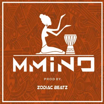 Mmino by Zodiac Beatz