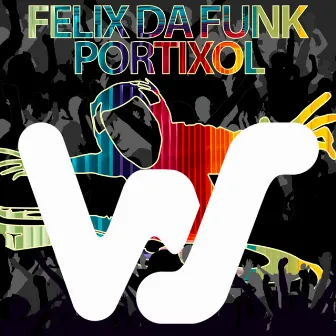 Portixol by Felix Da Funk