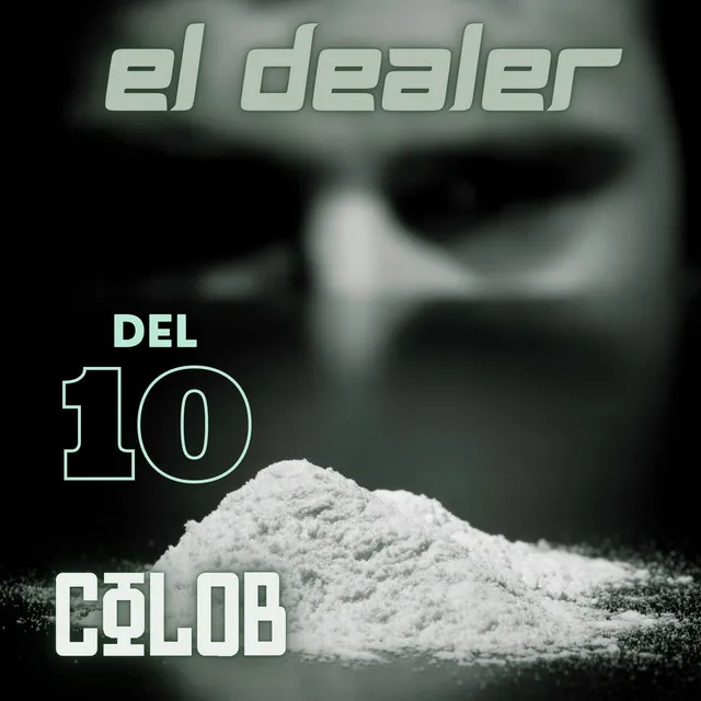 El Dealer del 10