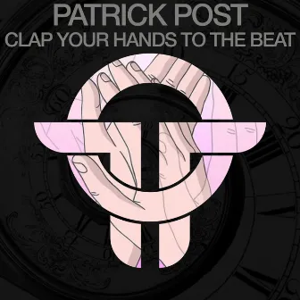 Clap Your Hands To The Beat by Patrick Post