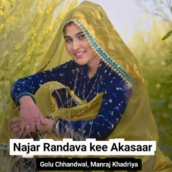 Najar Randava Kee Akasaar by Singer Golu Chhandwal