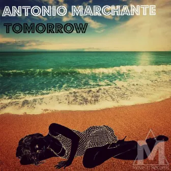 Tomorrow by Antonio Marchante