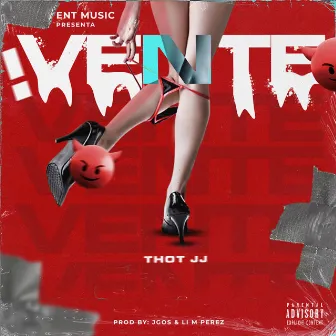 ¡Vente! by Thot JJ