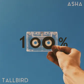 100 Percent by Asha