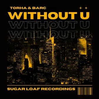 Without U by BARC