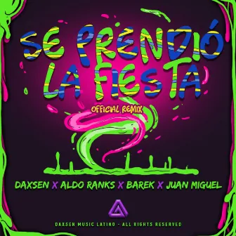 Se Prendió La Fiesta (Official Remix) by Aldo Ranks