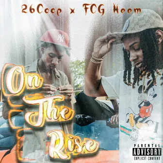 On The Rise by 26coop