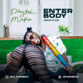 Enter Body by Playboi mafia