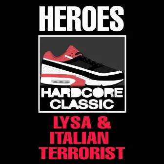 Heroes by Lysa