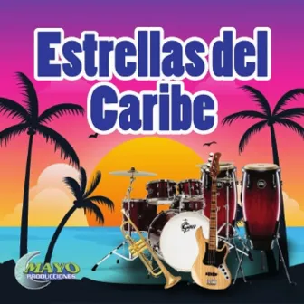 ESTRELLAS DEL CARIBE by Estrellas Del Caribe