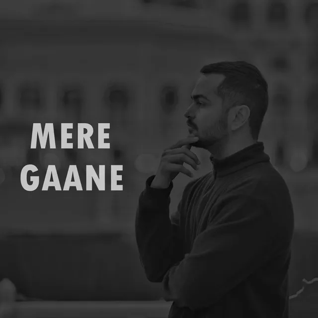 Mere Gaane