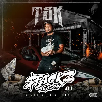 Stackz Season Vol 1 Stackin Aint Dead by Teamstackz Keezy