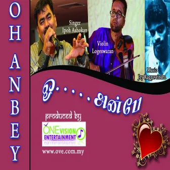 Oh Anbey (Single) by Ashokan