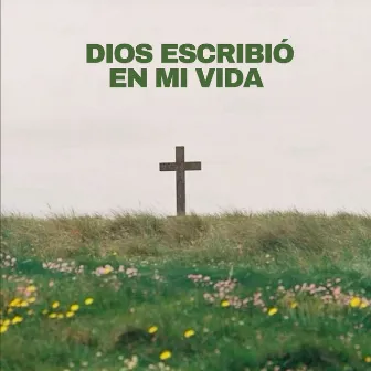 Dios Escribió En Mi Vida by Músicos Adventistas