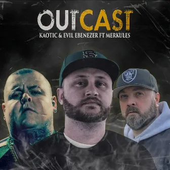 Outcast by Kaotic