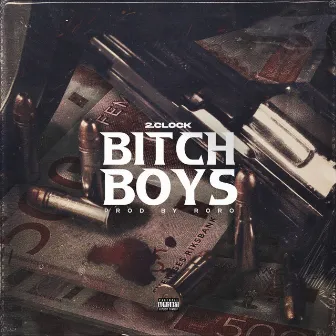 BITCH BOYS by Roro