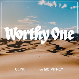 Worthy One by Mo Pitney