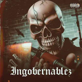 Ingobernablez by Felon KDC