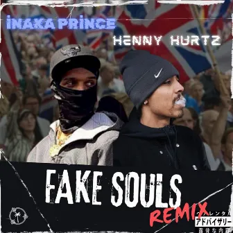 Fake Souls (Remix) by Henny Hurtz