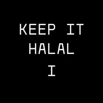 Keep it halal I by IllInk