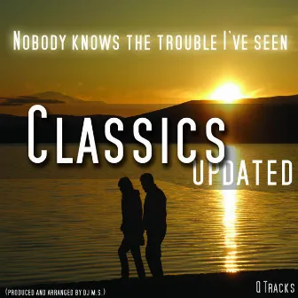 Nobody Knows the Trouble by DJ Ms