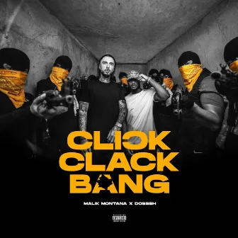 Click Clack Bang by Dosseh