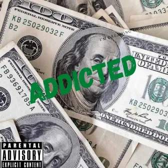 Addicted by Slaya Da Mayor