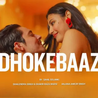 Dhokebaaz by Sahil Solanki