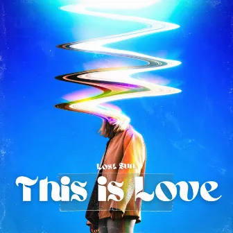 This Is Love by Lost Sun