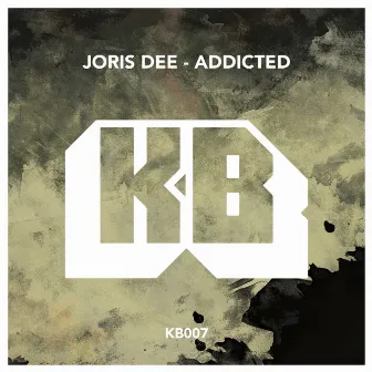 Addicted by Joris Dee