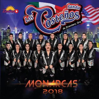 Monarcas 2018 by Banda los Costeños