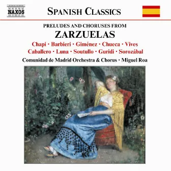 Preludes and Choruses From Zarzuelas by Madrid Community Chorus