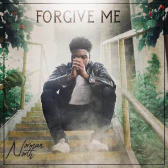 Forgive Me by Norman North