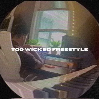 TOO WICKED FREESTYLE by DannyP