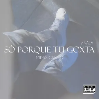 Só Porque Tu Goxta by Turtle Racks