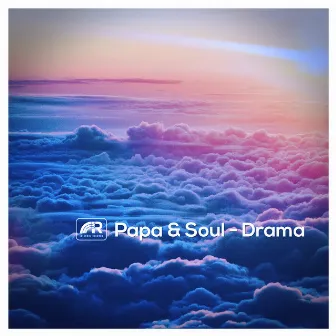 Drama by Papa & Soul