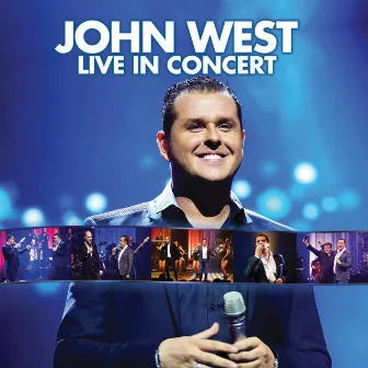 John West Live in Concert by John West