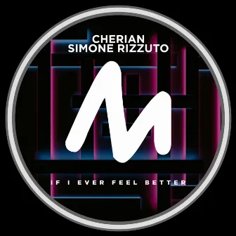 If I Ever Feel Better by Simone Rizzuto