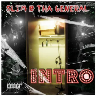 INTRO by Slim B Tha General