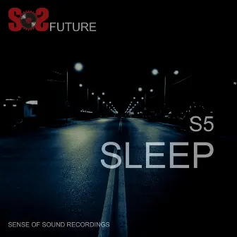 Sleep by S5