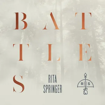 Battles by Rita Springer