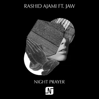 Night Prayer by Rashid Ajami