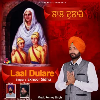 Laal Dulare by Eknoor Sidhu