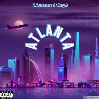 Atlanta by 10shotcadence