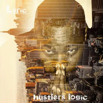 Hustlers Logic by Lyric.ct