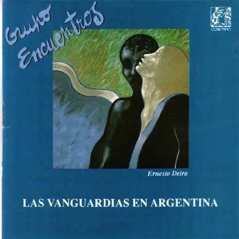 Las Vanguardias en la Argentina by Grupo Encuentros